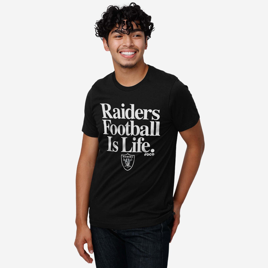 Las Vegas Raiders Football is Life T-Shirt FOCO