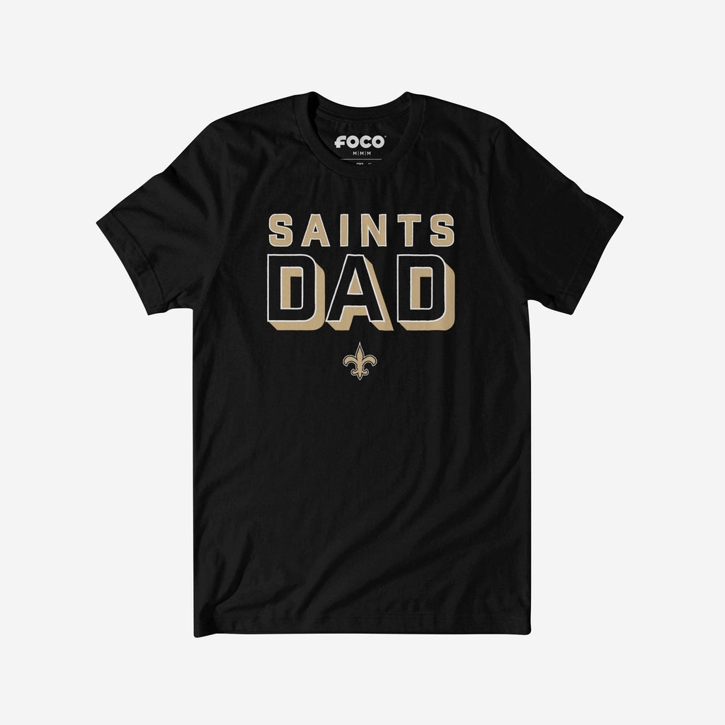 New Orleans Saints Team Dad T-Shirt FOCO S - FOCO.com