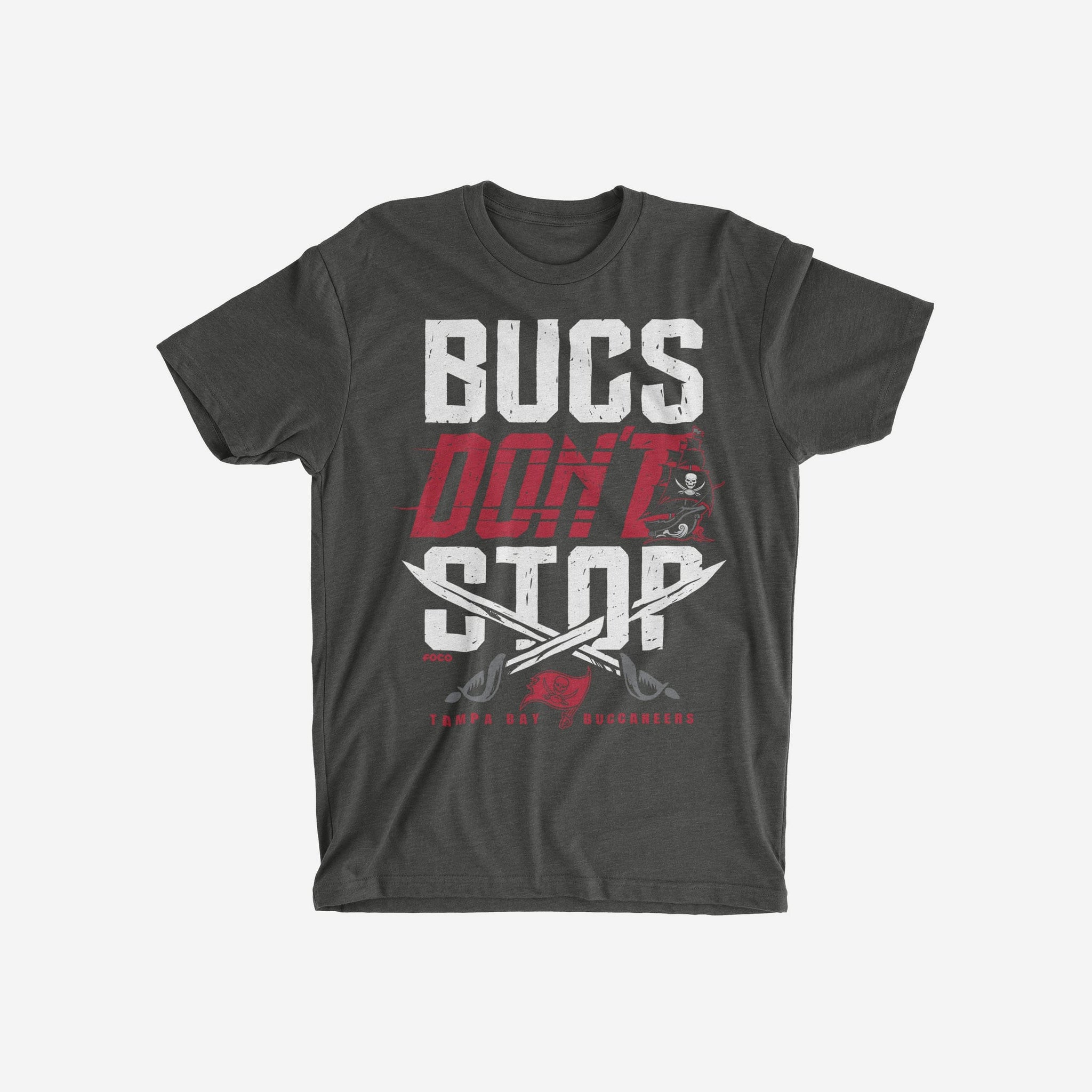 FOCO Tampa Bay Buccaneers NFL Mens Bucs Don’t Stop T-Shirt